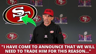 BOMB BIG TRADE DEAL REVEALED NEW STAR ON THE TEAM LOOK AT THIS 49ERS NEWS [upl. by Mechelle548]