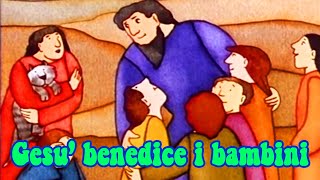 Gesù benedice i bambini  Bibbia per bambini [upl. by Rossuck860]