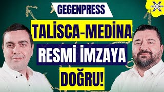 TALİSCA VE MEDİNA İMZAYA DOĞRU ALNASSRIN ENNESYRİYE TEKLİFİ FENERBAHÇE UÇAKLARI KALDIRDI ACUN [upl. by Copland]