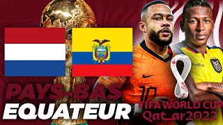 🔴🇳🇱🇪🇨 PAYS BAS  EQUATEUR 🔥🇳🇱 MATCH TERNE DE LA HOLLANDE   Coupe du Monde 2022  World Cup [upl. by Wallraff21]