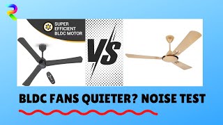 Atomberg Fan Noise Compare test  BLDC vs Normal fan [upl. by Tteirrah]