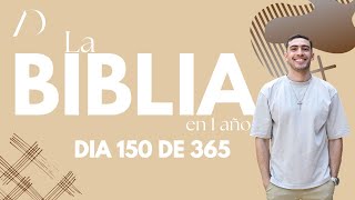 El que TE AMA TE CORRIGE  Biblia en 1 año  Día 150 de 365 [upl. by Traver]