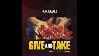 Fox Beatz Give and Take audio slide [upl. by Ahsenauj]