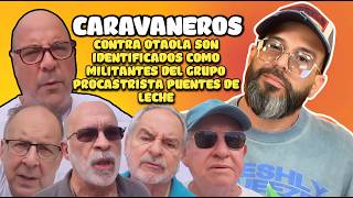 ldentifican a caravanistas contra Alex Otaola militantes del grupo procastrista Puentes de Leche [upl. by Aicak]