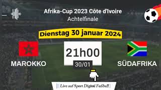 AfrikaCup 2023  Marokko 0  2 Südafrika live auf Sport Digital Fussball – 30012024 um 21 Uhr [upl. by Lacefield]