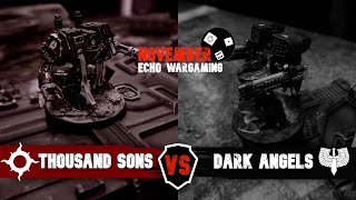 Thousand Sons Vs Dark Angels  Warhammer Horus Heresy Battle Report [upl. by Rieth]