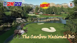 PGA Tour 2K23  The Caribou National BC  Course Showcase [upl. by Leirvag]