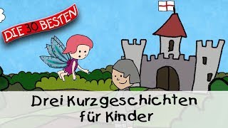 🥱 Drei Kurzgeschichten für Kinder 15 Min  Folge 2  Gute Nacht Geschichten für Kinder [upl. by Rothenberg]