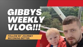 Gibbys Weekly Vlog E7 [upl. by Leanne203]