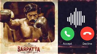 Sarpatta Parambarai Challenge Accepted BGM Ringtone  Arya  PA Ranjith  Download Link ⬇️ [upl. by Esiouqrut384]