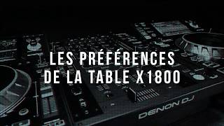 Tuto DENON DJ  le menu préférences la table X1800 vidéo de La Boite Noire [upl. by Ierdna332]