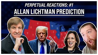 Perpetual Reaction  ALLAN LICHTMAN Predicts Kamala Harris Wins In 2024 [upl. by Ardnuasal]