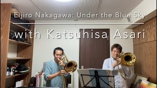 Duet  Eijiro Nakagawa Under the Blue Sky from 1000days Practice Challenge [upl. by Eiderf]