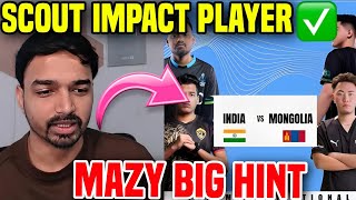 MAZY BIG LEAKS ON IND X MONGOLIA invitational 🤯 SCOUT Impact player ✅ [upl. by Phedra813]