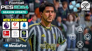 eFootball Pes 2024 Ppsspp Terbaru Best Graphics Full Real Face [upl. by Halliday]