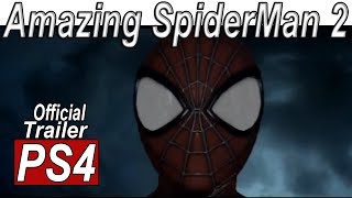 The Amazing Spider Man 2 PS4 Gameplay Teaser Trailer【HD】 [upl. by Hoag]