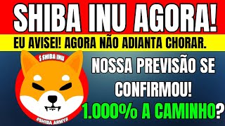 🚨SHIBA INU AGORA🚨 PREÇO A 000017 É REAL PREVISÃO DE 1000 A CAMINHO [upl. by Okoyk]