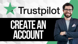 How to Create TrustPilot Account For Business [upl. by Belcher]