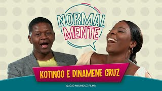 NORMALMENTE COM DINAMENE CRUZ  KOTINGO [upl. by Avehsile968]