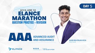 Elance ACCA AAA Revision  Marathon  June 2024  Alan Biju Palak  Day 5 [upl. by Henebry]