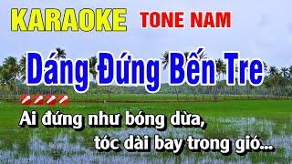 Karaoke Dáng Đứng Bến Tre Tone Nam Nhạc Sống  Nguyễn Linh [upl. by Bevash]