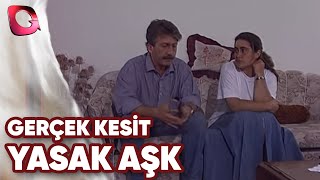 Gerçek Kesit  Yasak Aşk [upl. by Gokey]