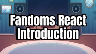 ✨FANDOMS REACT  Introduction✨ [upl. by Ellienad]