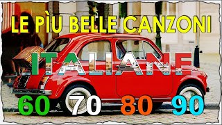 Le pìu belle Canzoni Italiane degli anni 60 70 80 90  30 Migliori Canzoni Italiane di Sempre [upl. by Archle]