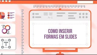 Como inserir formas em slides [upl. by Leong]