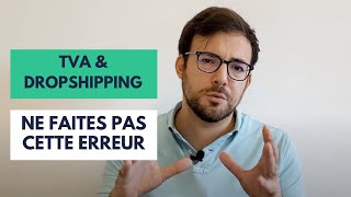 TVA et autoentreprise  les erreurs à éviter en DROPSHIPPING [upl. by Lovato]