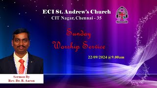 Sunday Worship Service  ECI St Andrews Church 22September2024 [upl. by Xuaeb708]