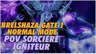 LOST ARK FR Progress Brelshaza NM Gate 1  Sorciere Igniteur [upl. by Ainsley589]