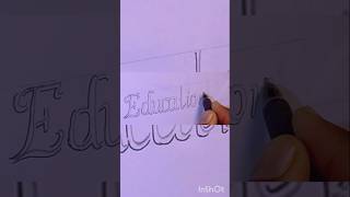 How To Write The Word Education In 3D  EDUCATION 3D Style handwritingstyles skills [upl. by Brenna18]