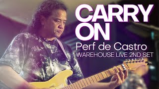 CARRY ON Triaxis  Perf De Castro Band Live Music Video [upl. by Sanjiv]