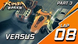 RIMBA Racer  Lap 8 Part 3  Versus  Animation [upl. by Anahcar]