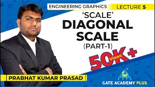 Engineering Graphics  Scale  Diagonal Scale  Part 1 Lecture 5 [upl. by Eirahs]