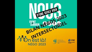 Bilan intersectoriel négos 2023 [upl. by Norab232]