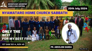 Live Sabbath Worship  Nyamataro Homechurch Sabbath  20th July 2024 [upl. by Loretta]