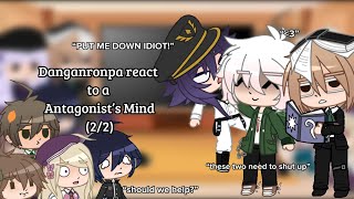 Danganronpa react to an Antagonists Mind  22  Original  Spoilers  Gacha Club [upl. by Cecilio]