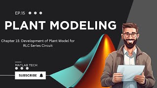 Plant Modelling 15  RLC circuit state space model equation [upl. by Jaquenetta]