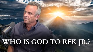 Who Is God To RFK Jr [upl. by Georgetta531]