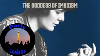 The Goddess of Imagism HD [upl. by Eeryn635]