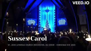 Sussex Carol arr Elaine Hagenberg  St John Lutheran Church Choir Rochester Michigan [upl. by Ade]