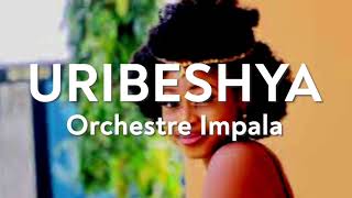 Uribeshya  Orchestre Impala  Karahanyuze Nyarwanda [upl. by Moor333]