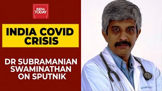 Can Sputnik Be Mixed With Any Other Covid Vaccine Answers Dr Subramanian Swaminathan [upl. by Adnavoj]