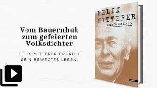 Felix Mitterer Vom Bauernbub zum gefeierten Volksdichter [upl. by Auqinimod]