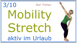 310 🌼 30 min Mobility Stretch  Beweglichkeit und Wohlbefinden verbessern ohne Geräte [upl. by Arammahs]