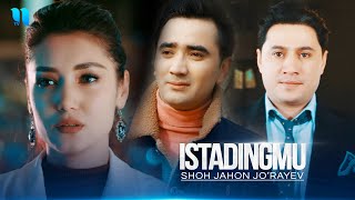 Shohjahon Jorayev  Istadingmu 2017 yil Official Music Video [upl. by Redmer357]