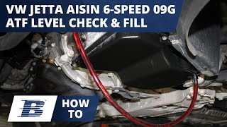 How to Check and Fill VW Jetta Transmission Fluid  VW Jetta ATF Level Aisin 6 Speed 09G [upl. by Delmore]