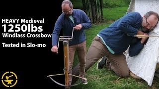 HEAVY Medieval 1250lbs Windlass Crossbow  TESTED in SloMo [upl. by Alphard961]